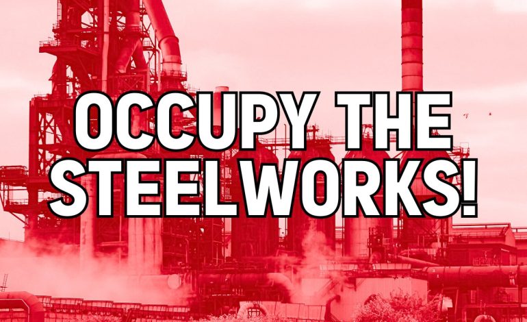  ¡Lucha contra la masacre de empleos en Port Talbot! ¡Los trabajadores deben tomar cartas en el asunto!