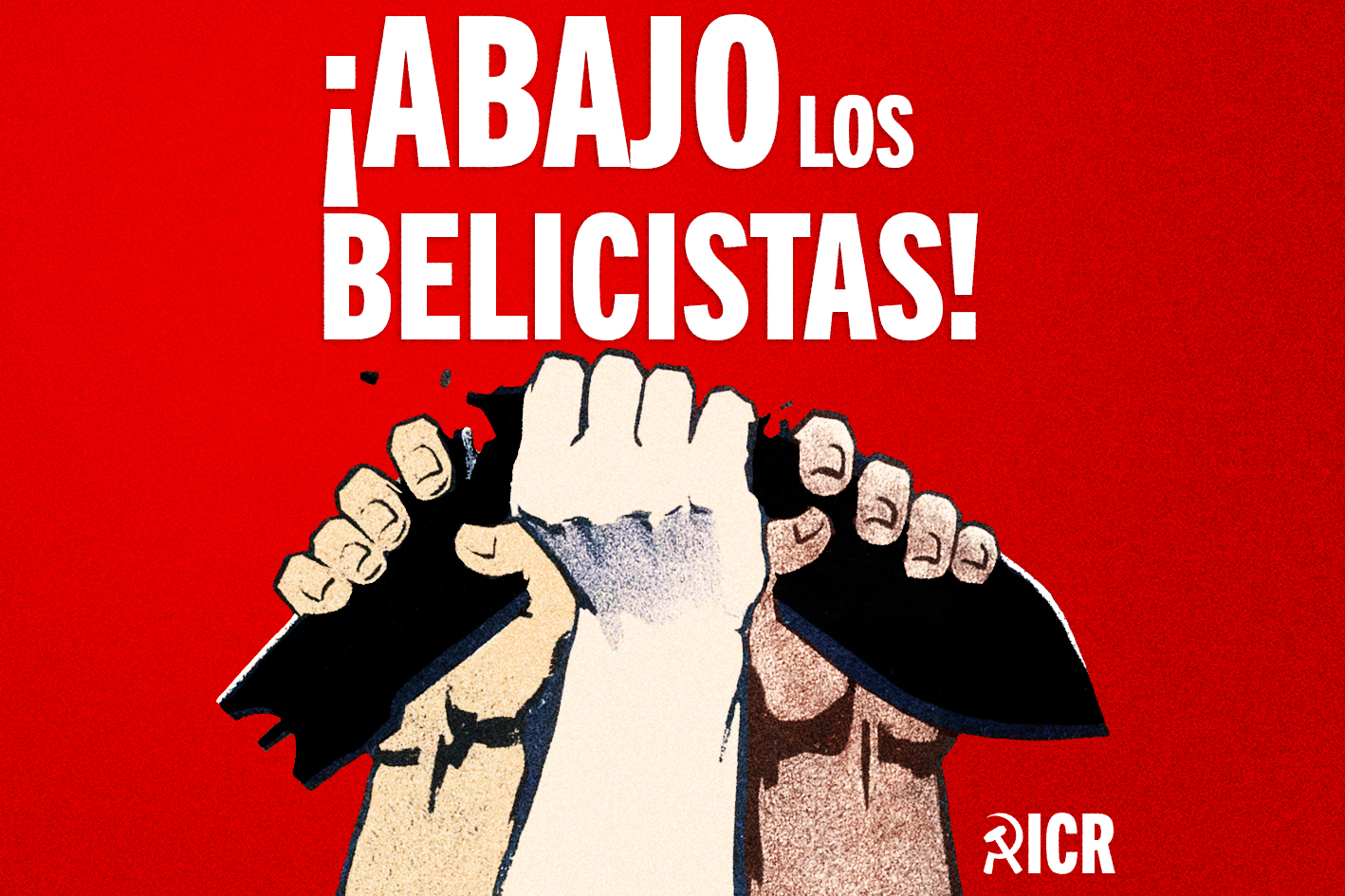 ¡Paz entre los pueblos, guerra a los multimillonarios!